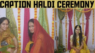 #caption For Haldi ceremony ️