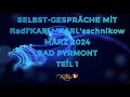 Tel 1  selbstgesprche mit radikarl karlaschnikow  mrz 2024  bad pyrmont