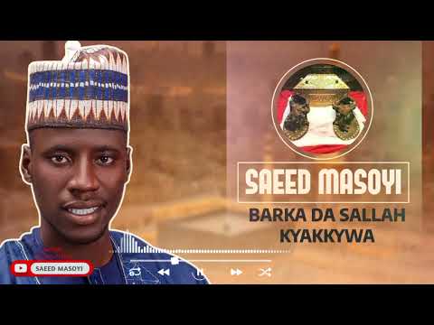 Barka Da Sallah Kyakkywa By Saeed Masoyi 2025