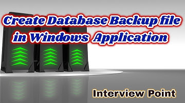 How to create database backup file in C#.Net Windows Application | D.K. Gautam