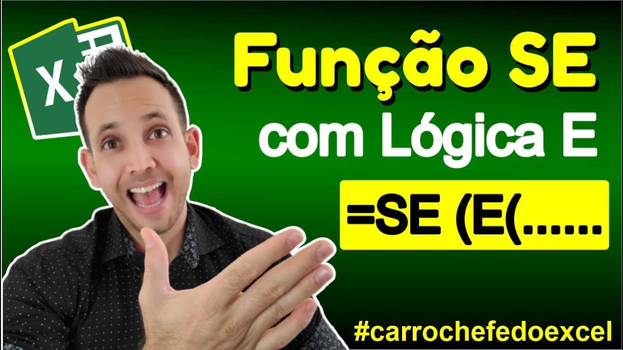 Função SE - Com Lógico E - Passos simples para Dominar a Função SE ...