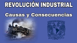 Revolución Industrial | Causas y consecuencias | Historia Universal