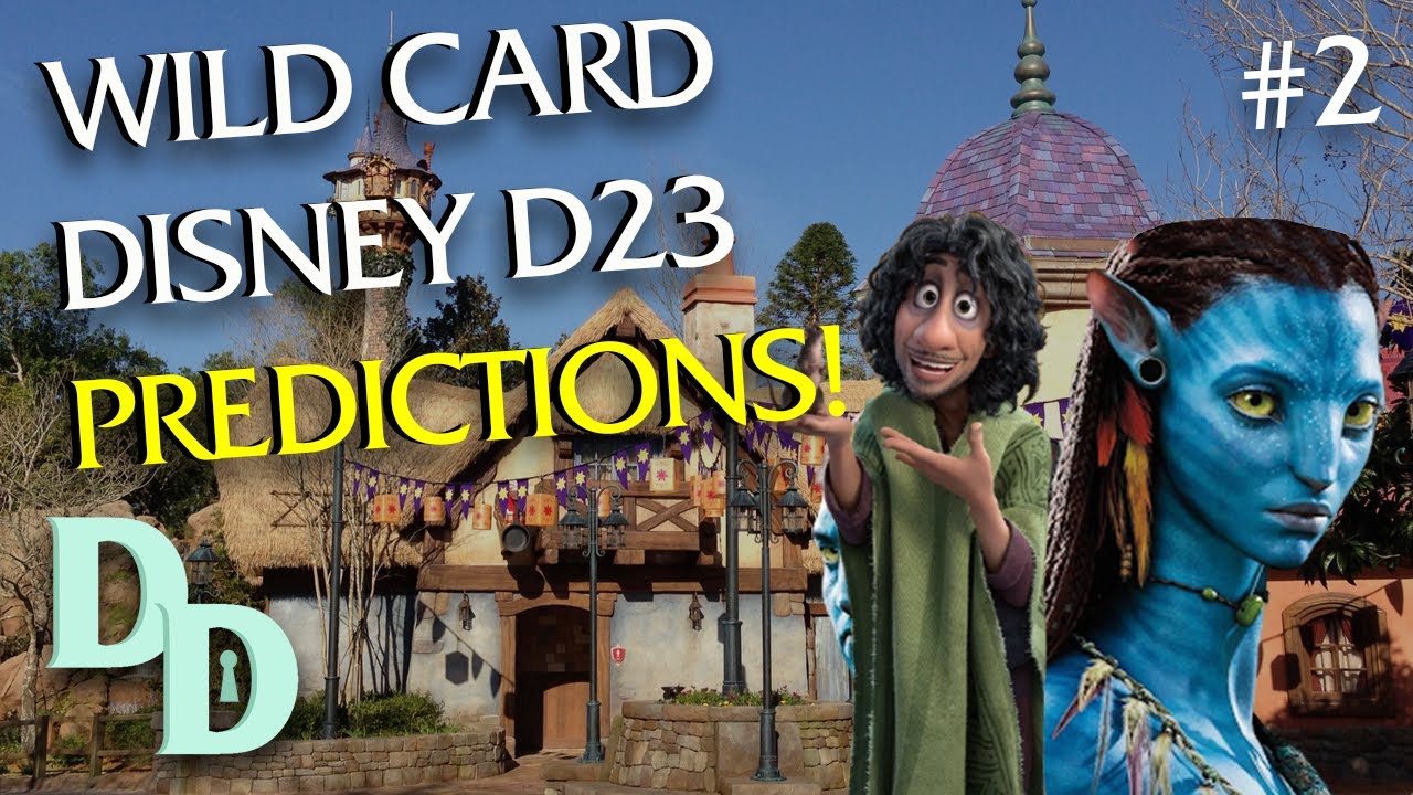 Disney D23 2022 Predictions PART 2