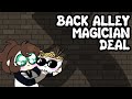 Back Alley Magician Deal (Storytime Animation)