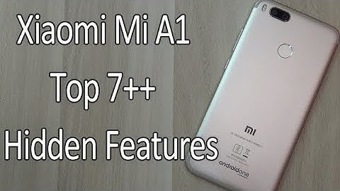 Xiaomi Mi A1 Top 7+ Hidden Features , Advance Features , Best Features !! Tips & Tricks !! HINDI