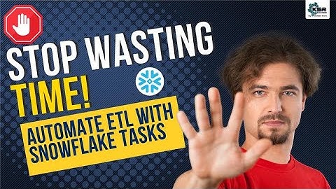 Stop Wasting Time! Automate ETL with Snowflake Tasks 🚀