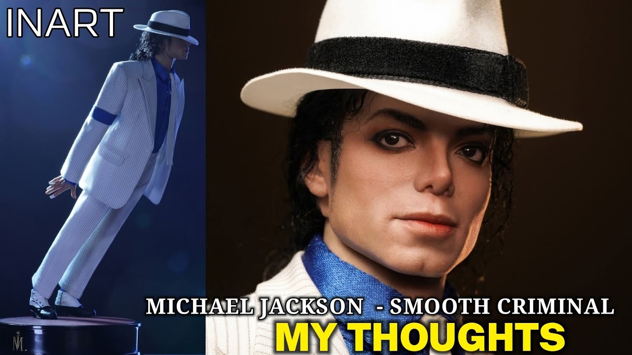 INART 1/6 MICHAEL JACKSON SMOOTH CRIMINAL. MY THOUGHTS