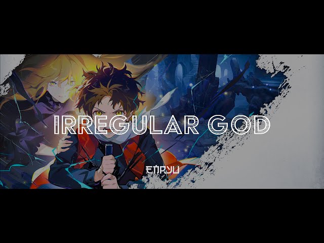 Tower of God -『Irregular God ft.Hanezeve Caradhina』[Epic Version] by Enryu class=