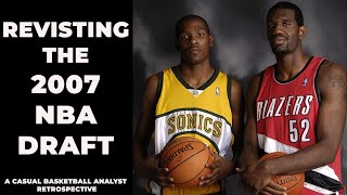WHY Greg Oden was Selected Before Kevin Durant | 2007 NBA Draft Retrospective