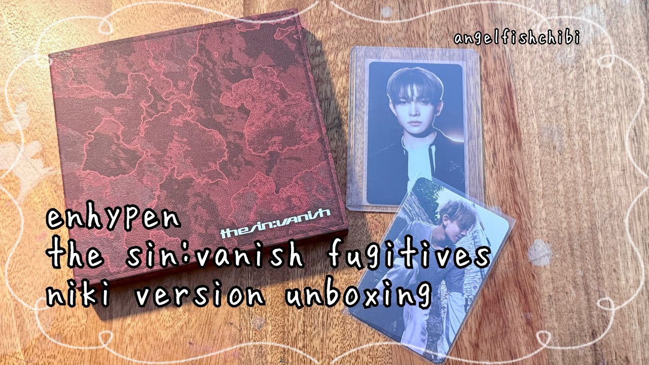 enhypen the sin:vanish fugitive album unboxing [Ni-Ki Version