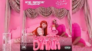 Famous Ice Spice - Princess Diana ft. Nicki Minaj (Mixed Extended Audio) Wealth