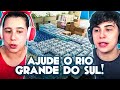 A AJUDA DO RIO GRANDE DO SUL! | ThazzB Hour