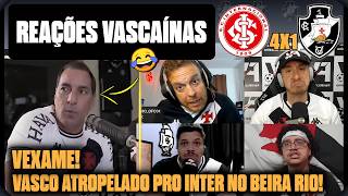 REAÇÕES DOS VASCAINOS REVOLTADOS COM GOLEADA - INTERNACIONAL 4X1 VASCO