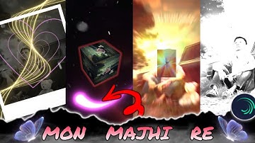 MON MAJHI RE || SAD ALIGHT MOTION XML FILE || EDIT BY-PP XML KING 👑 