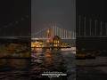 Bosporus Bridge dazzling at Night✨🌟 #istanbul #bosphorusview #shorts #bosphorus #bosphoruscruise