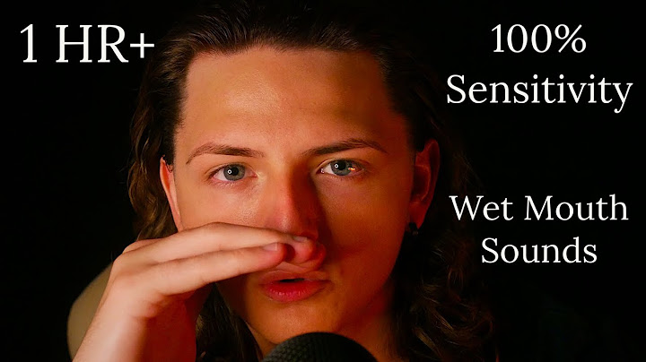 ASMR| 1 Hour of High Sensitivity Wet Mouth Sounds