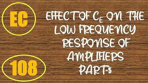ElexCkts | Lecture-108 | Effect of Emitter Capacitance on Low Frequency Response Part-5
