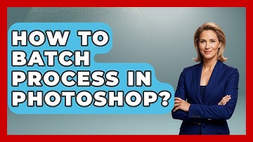 How To Batch Process In Photoshop? - Graphic Design Nerd