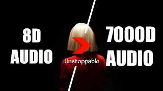 Sia - Unstoppable (7000D AUDIO | Not 8D Audio) Use HeadPhone