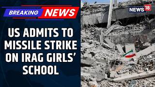Mistake Us Probe Finds Washington Responsible For Deadly Strike On Iran Girls School News18