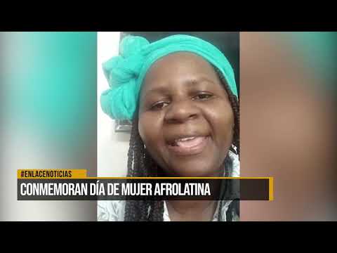 Conmemoran el día de la mujer afrolatina en la ciudad