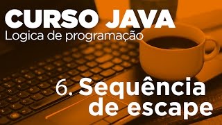 6. Escape Sequence | Java Course