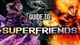 Superfriends Deep Dive | A Complete Guide to the Superfriends Archetype in Commander