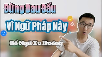 A Jay Chinese｜Bổ Ngữ Xu Hướng Tiếng Trung siêu dễ nhớ - Ngữ Pháp Tiếng Trung Hiệu Quả 2021