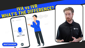 IVA vs IVR - What is the Difference & Which You Should Use?