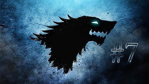 Crusader Kings 2: The Seven Kingdoms - House Stark #7