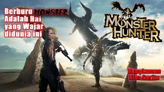 Berburu Monster !!! Rangkuman Alur Cerita  film Monster hunter Live action