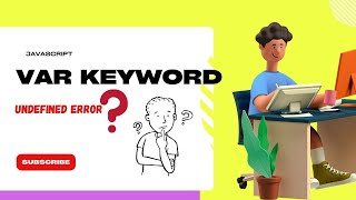 Var Keyword in JavaScript