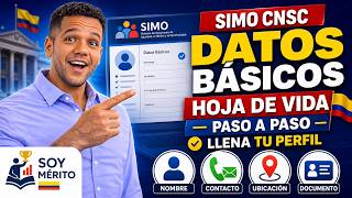 SIMO CNSC: Cómo llenar la sección Datos Básicos en tu Hoja de Vida | Guía paso a paso 2025 #simo