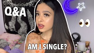 I’M SINGLE? Q&amp;A LIFE UPDATE