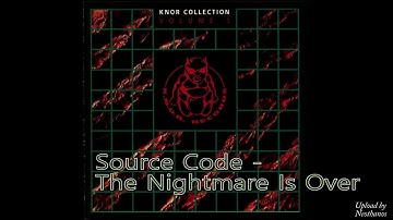 14 Source Code - The Nightmare Is Over