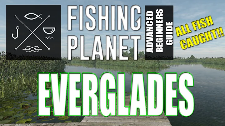 The Complete Fishing Planet Beginners Guide - Episode 7 - The Everglades