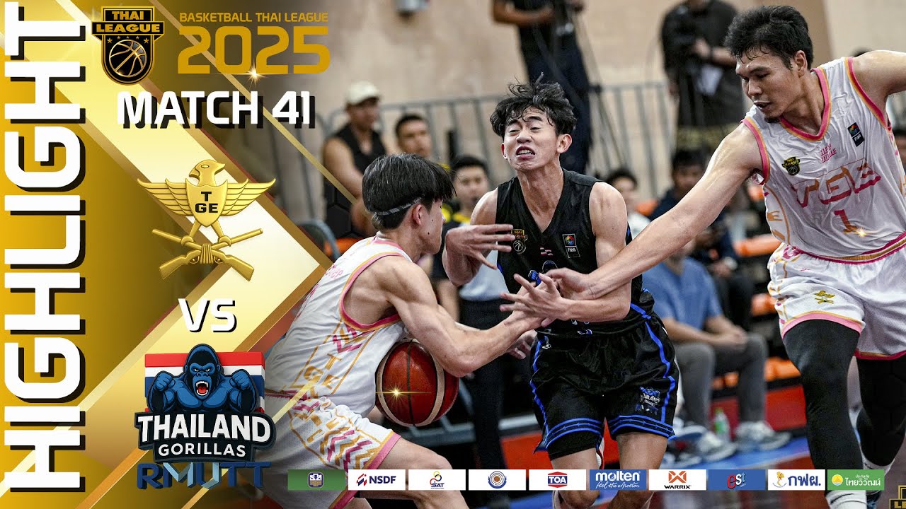HIGHLIGHT Match 41 : TGE BASKETBALL CLUB vs THAILAND GORILLAS RMUTT ...