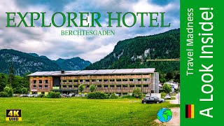 A LooK INSIDE! Explorer Hotel Berchtesgaden - Deutsche version