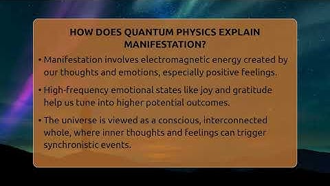 How Does Quantum Physics Explain Manifestation? - Spiritual Universe Unlocked