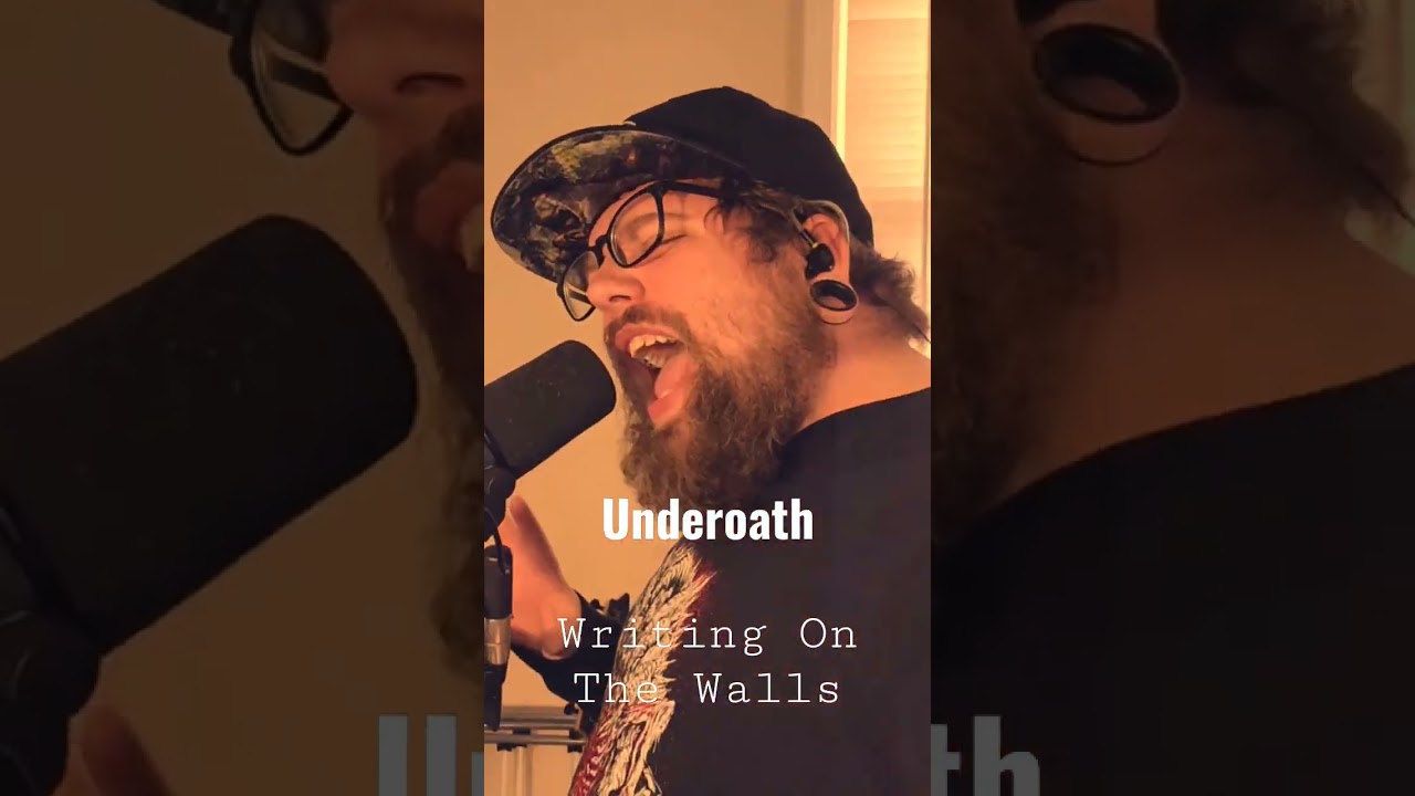 Underoath - Writing On The Walls VOCAL COVER
