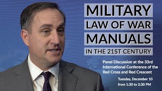 Military Law of War Manuals in the 21st Century - YouTube