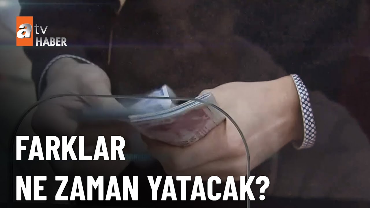 Zam farkları ne zaman hesaplarda? - atv Haber 16 Ocak 2026