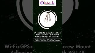 Compact 3-in-1 Antenna for Wi-Fi, GPS & 4G | With UFL Connector & RG178 Cable #technology #marketing screenshot 3