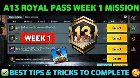 A13 WEEK 1 MISSIONS | BGMI WEEK 1 MISSION EXPLAINED | A13 ROYAL PASS WEEK 1 MISSION | C8S23 WEEK 1