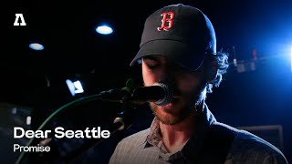 Dear Seattle - Promise | Audiotree Live