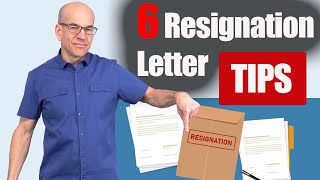 6 Tips to Writing a Formal Resignation Letter