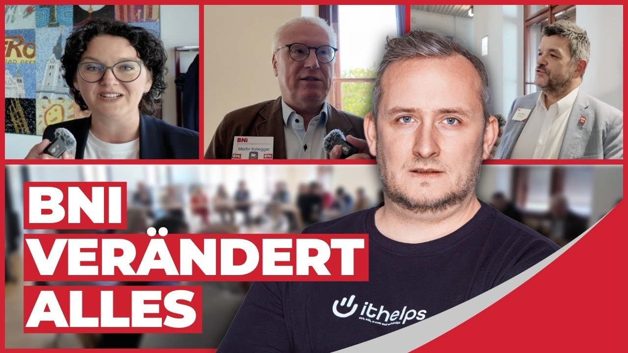 Wie Unternehmer mit BNI richtig durchstarten! (BNI Exzellenztag)