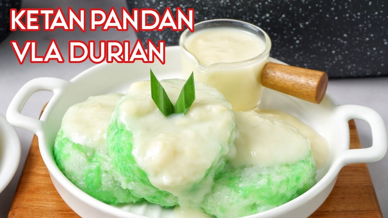 Ketan Pandan Vla Durian