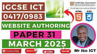 IGCSE ICT Paper 31 (March 2025)  Website Authoring MS Expression Web Full 100% Walkthrough