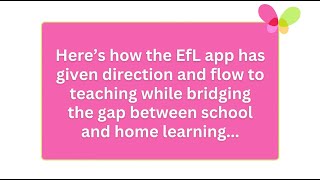 Here's how EfL has given direction &amp; flow to teaching while bridging the gap between school &amp; home.